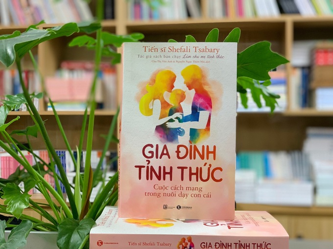 Gia đình tỉnh thức - Cuộc cách mạng nuôi dạy con trong xã hội hiện đại - 1