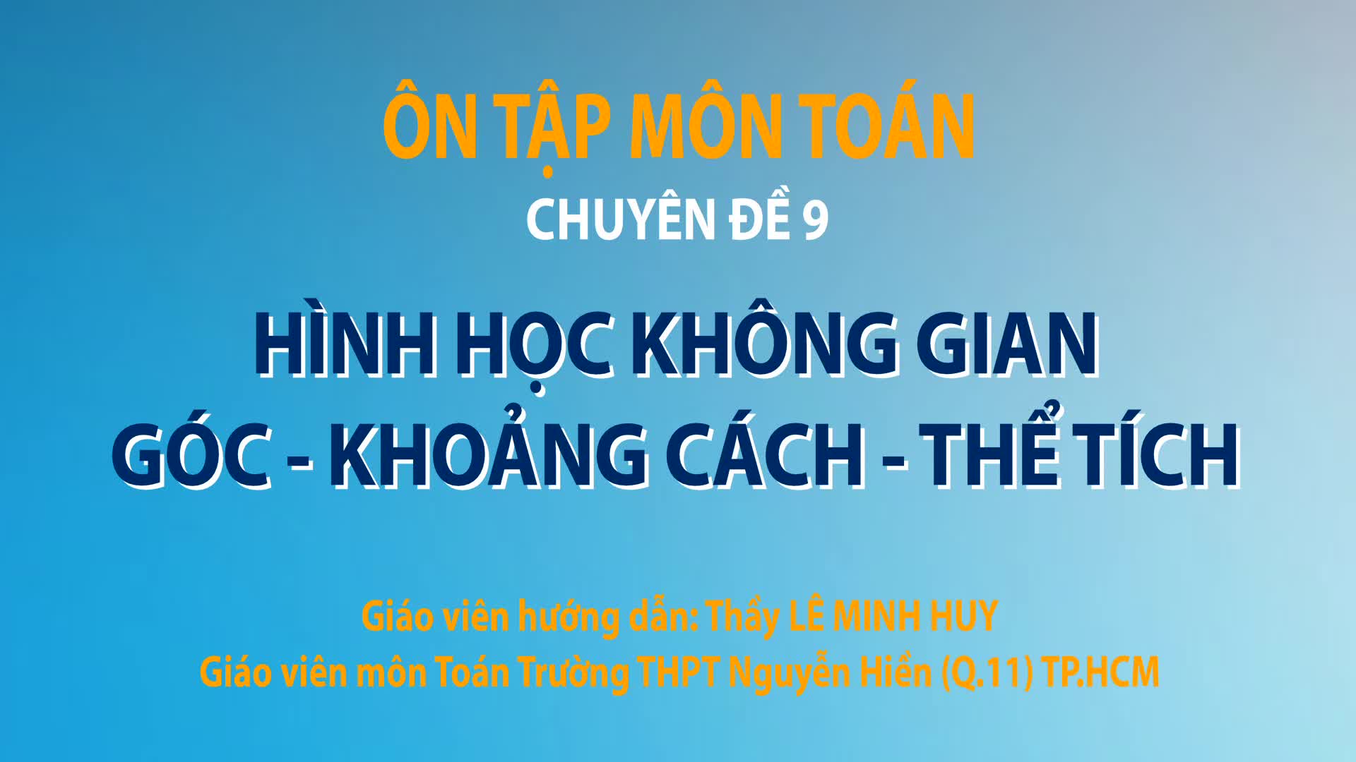 Bí quyết ôn thi tốt nghiệp THPT đạt điểm cao: Chủ đề về hình học không gian - Ảnh 2.