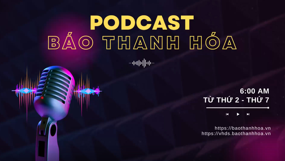 PODCAST 6:00 AM: Điểm tin nổi bật sáng ngày 17-6