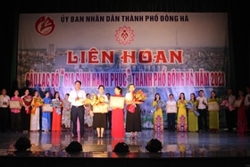 Liên hoan “Câu lạc bộ Gia đình hạnh phúc” TP. Đông Hà