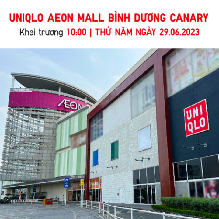 UNIQLO công bố khai trương cửa hàng UNIQLO AEON MALL Bình Dương Canary vào 29/6 - 1