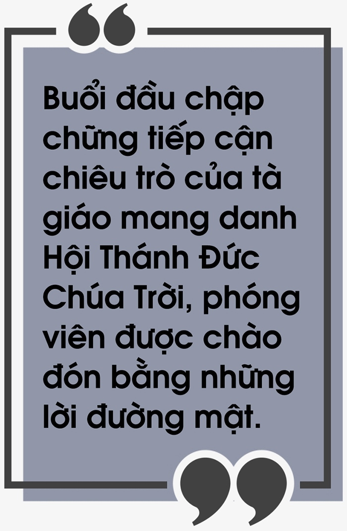 Điều tra đặc biệt: Vào sào huyệt, thành 'Thánh đồ', vạch trần tà đạo Hội Thánh Đức Chúa Trời  - 1