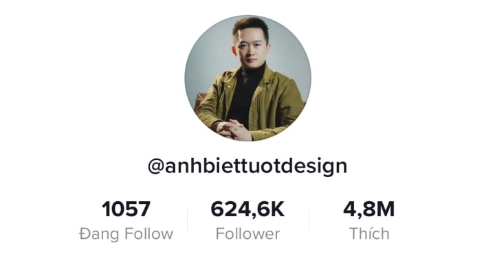 Kênh TikTok đạt hơn 600K followers của Anh Biết Tuốt Design.