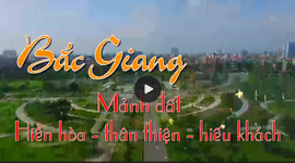 Video quảng bá du lịch Bắc Giang