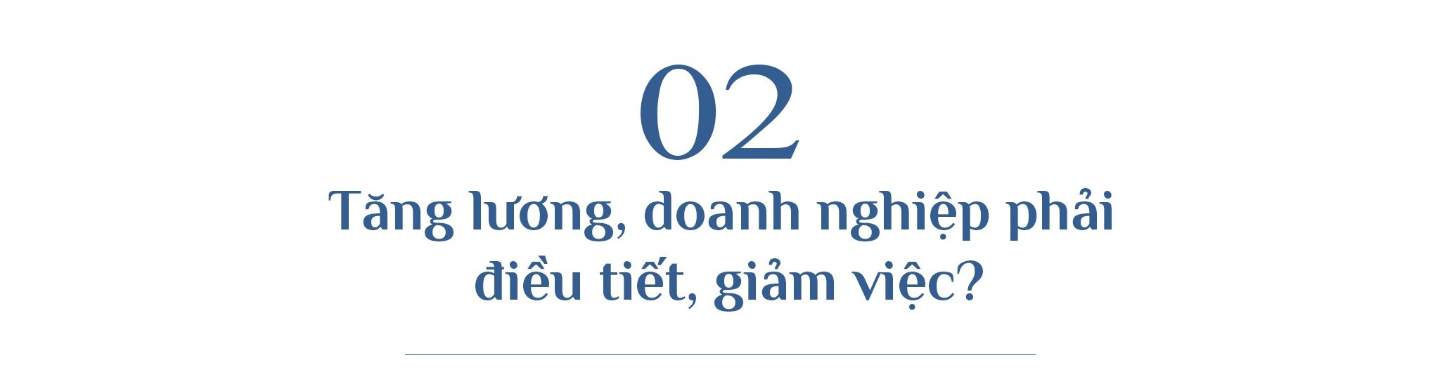 Tăng lương ai cũng muốn nhưng còn việc làm vẫn tốt hơn! - 7