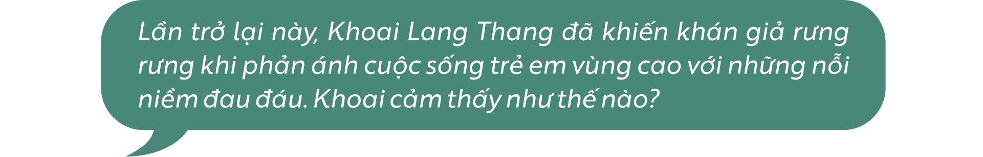 Khoai Lang Thang đau đáu nỗi niềm với trẻ em vùng cao - Ảnh 3.