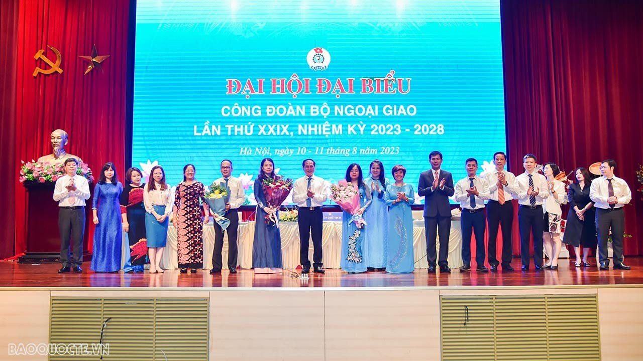 Công đoàn Bộ Ngoại giao nhiệm kỳ 2023-2028 tiếp tục hiện đại hơn, đa dạng hơn, phong phú hơn và hoạt động hiệu quả hơn nữa