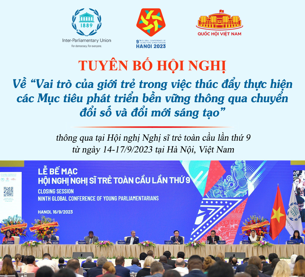 Tuyên bố Hội nghị Nghị sĩ trẻ toàn cầu lần thứ 9 về “Vai trò của giới trẻ trong việc thúc đẩy thực hiện các Mục tiêu phát triển bền vững thông qua chuyển đổi số và đổi mới sáng tạo” - Ảnh 1.