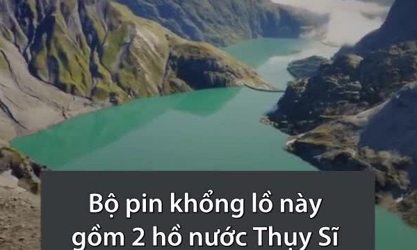 Hệ thống pin khổng lồ xây từ hai hồ nước