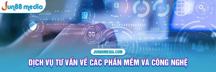 Jun88 Media với dịch vụ tư vấn về các phần mềm và công nghệ.