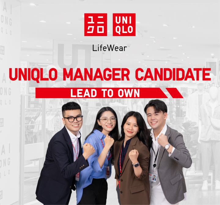 UNIQLO tìm kiếm đội ngũ lãnh đạo doanh nghiệp tương lai tinh thần 'Lead To Own' - 1