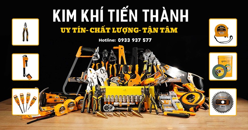 Kim khí Tiến Thành: sự lựa chọn hàng đầu của khách hàng