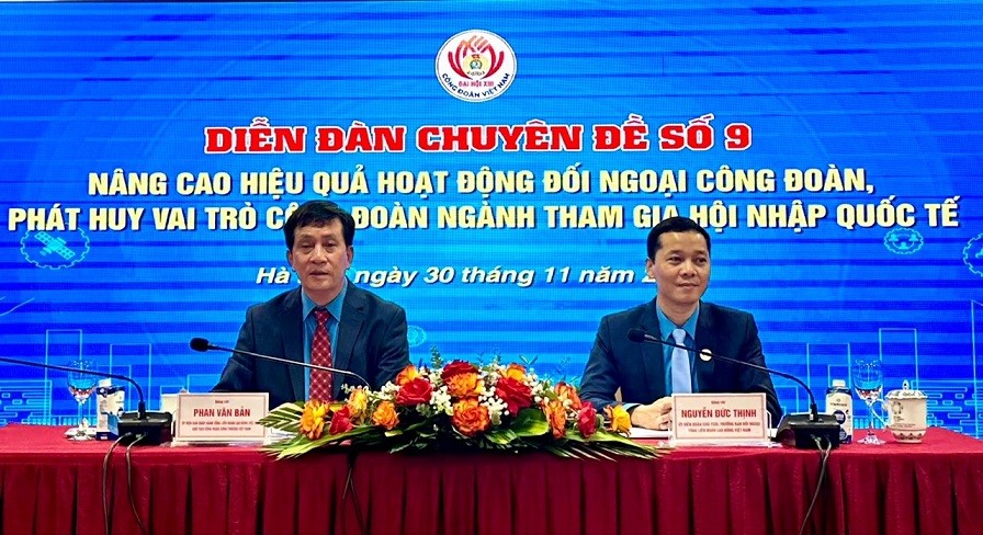 Phát huy vai trò Công đoàn Việt Nam trong hoạt động đối ngoại và hội nhập quốc tế