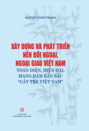 Lan tỏa sâu rộng nội dung cuốn sách về đối ngoại của Tổng Bí thư Nguyễn Phú Trọng đến cán bộ, đảng viên và nhân dân