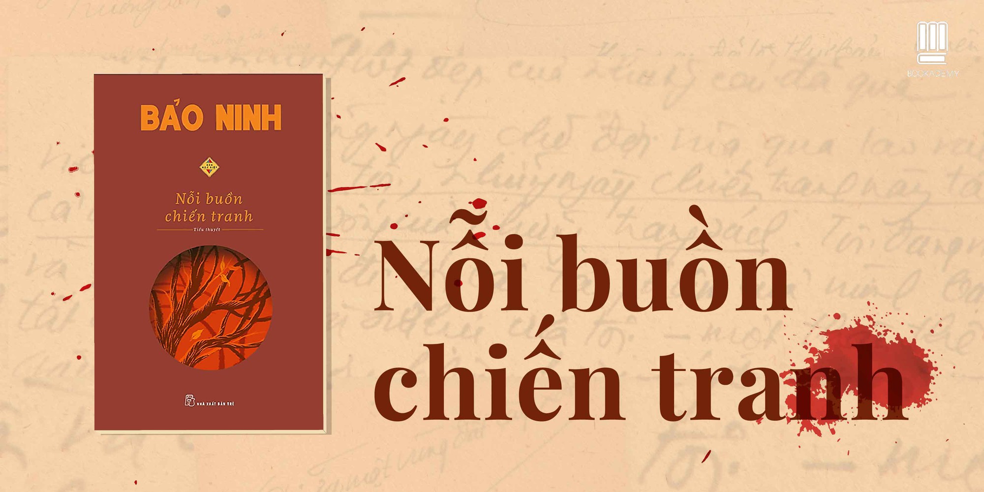 “Nỗi buồn chiến tranh” và tiếng lòng của Bảo Ninh - Ảnh 1.