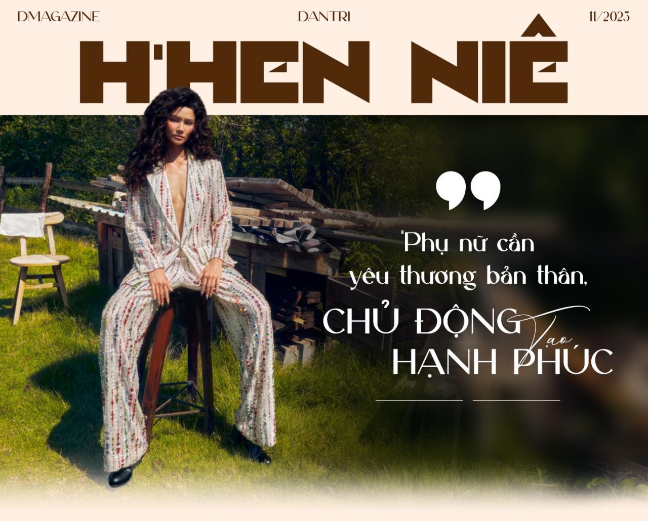 H'Hen Niê: "Phụ nữ cần yêu thương bản thân, chủ động tạo hạnh phúc"