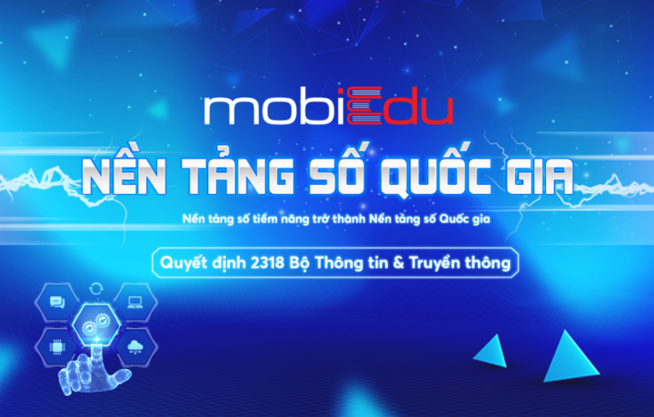 mobiEdu có tiềm năng trở thành Nền tảng số Quốc gia - 1