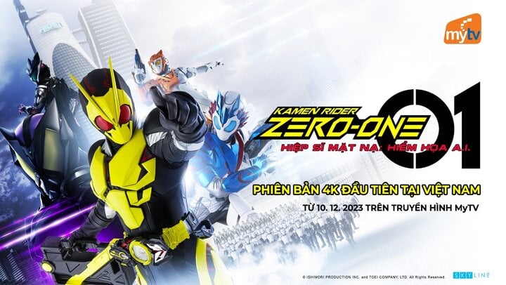 Truyền hình MyTV phát sóng Kamen Rider Zero-One phiên bản 4K  - 1