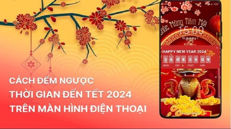 Cách đếm ngược thời gian đến Tết 2024 cực đẹp trên màn hình điện thoại