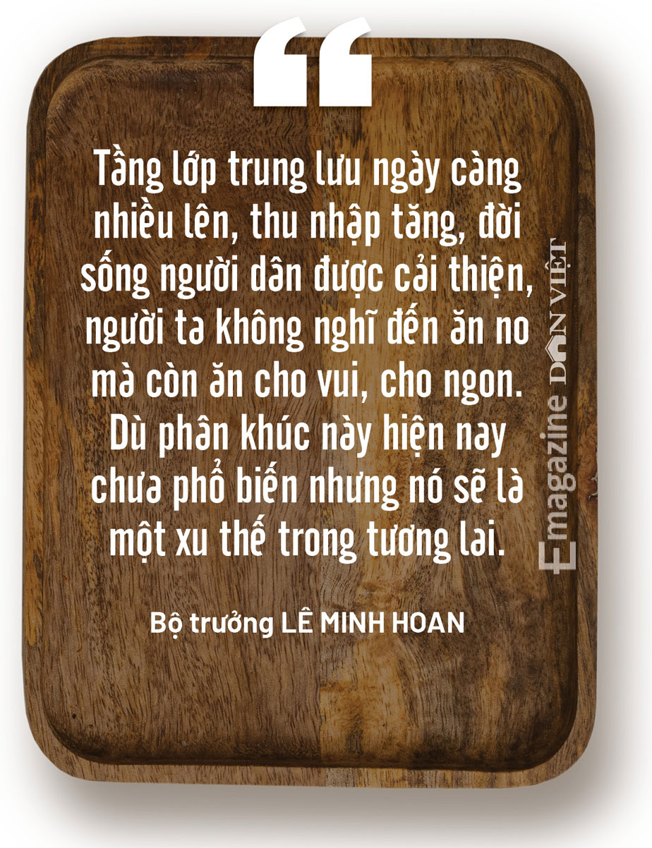 Bộ trưởng Bộ NNPTNT Lê Minh Hoan: Tư duy kinh tế nông nghiệp là phải bán sự khác biệt - Ảnh 12.