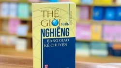 'Thế giới nhìn nghiêng… ' của Đại sứ, Nhà báo Vũ Sơn Thủy