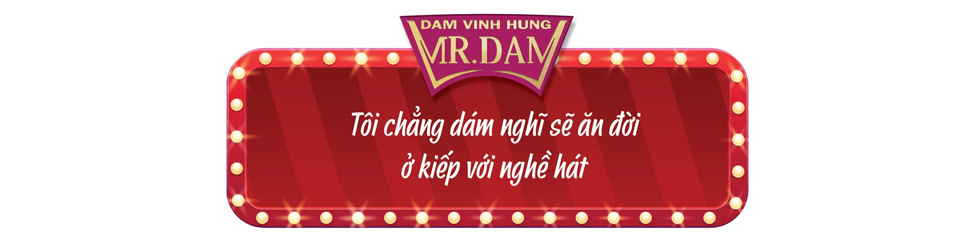 Đàm Vĩnh Hưng: Tôi không tự tạo scandal, không tự xưng mình là &quot;ông hoàng nhạc Việt&quot;  - Ảnh 3.