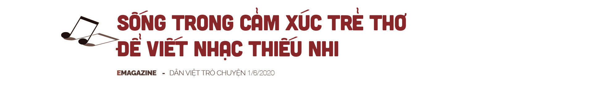 8 năm gai góc, đánh đổi cho nhạc thiếu nhi thăng hoa - Ảnh 6.