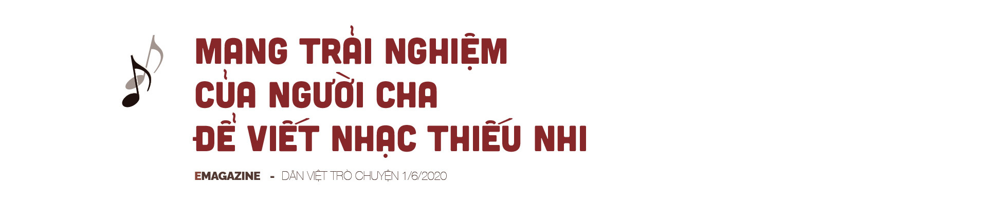 8 năm gai góc, đánh đổi cho nhạc thiếu nhi thăng hoa - Ảnh 1.