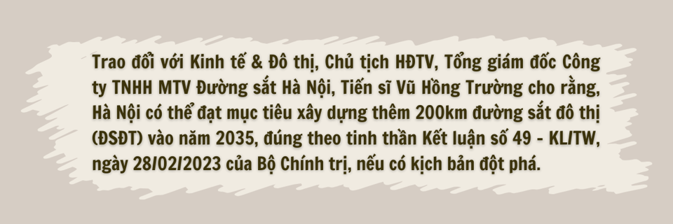 Đường sắt đô thị: có kịch bản đột phá mới hoàn thành mục tiêu đề ra - Ảnh 2