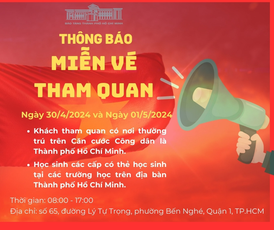 Thông báo miễn phí vé tham quan của Bảo tàng TP.HCM - Ảnh: BTC