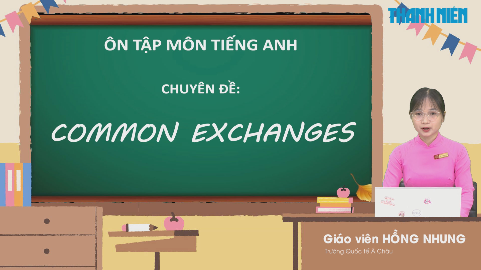 Giáo viên Trần Thị Hồng Nhung, hệ thống Trường Quốc tế Á Châu (TP.HCM) hướng dẫn ôn thi môn tiếng Anh