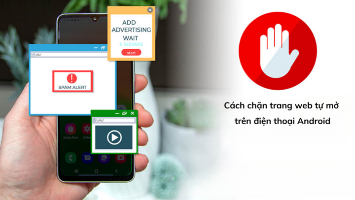 Cách chặn trang web tự mở trên điện thoại Android - 1