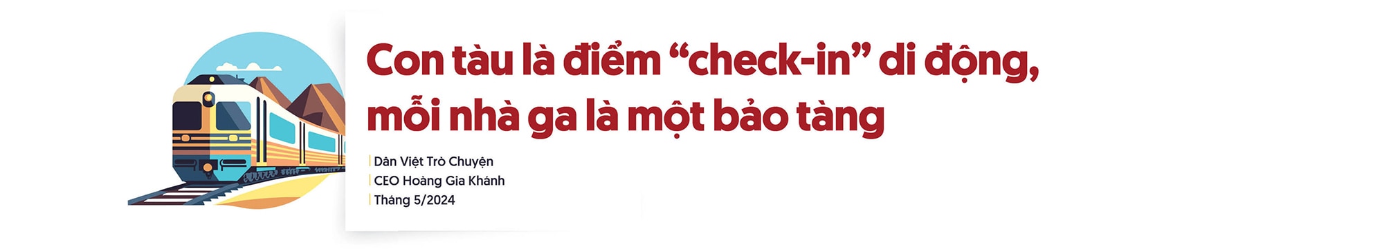 Ông Hoàng Gia Khánh - Tổng Giám đốc Đường sắt Việt Nam: Không thể cứ ngồi đó 