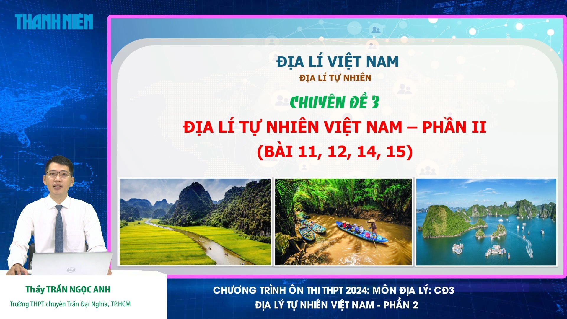 Giáo viên hướng dẫn ôn thi tốt nghiệp THPT môn địa lý