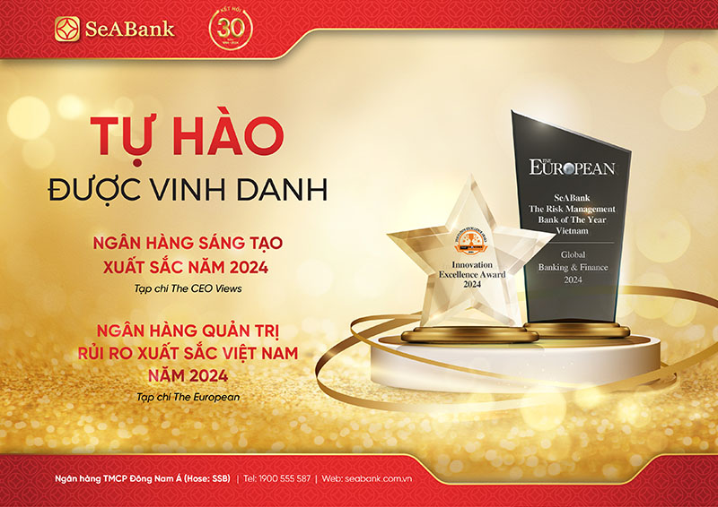 SeABank được vinh danh giải thưởng quốc tế Ngân hàng Quản trị rủi ro xuất sắc và Ngân hàng sáng tạo xuất sắc