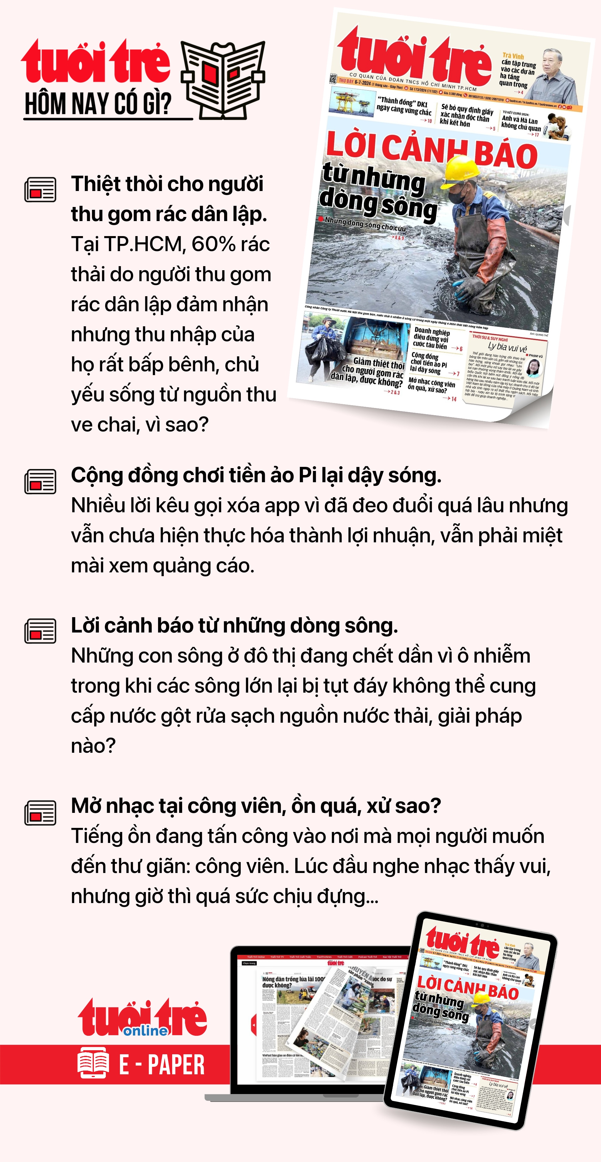 Tin tức đáng chú ý trên Tuổi Trẻ nhật báo ngày 6-7. Để đọc Tuổi Trẻ báo in phiên bản E-paper, mời bạn đăng ký Tuổi Trẻ Sao TẠI ĐÂY