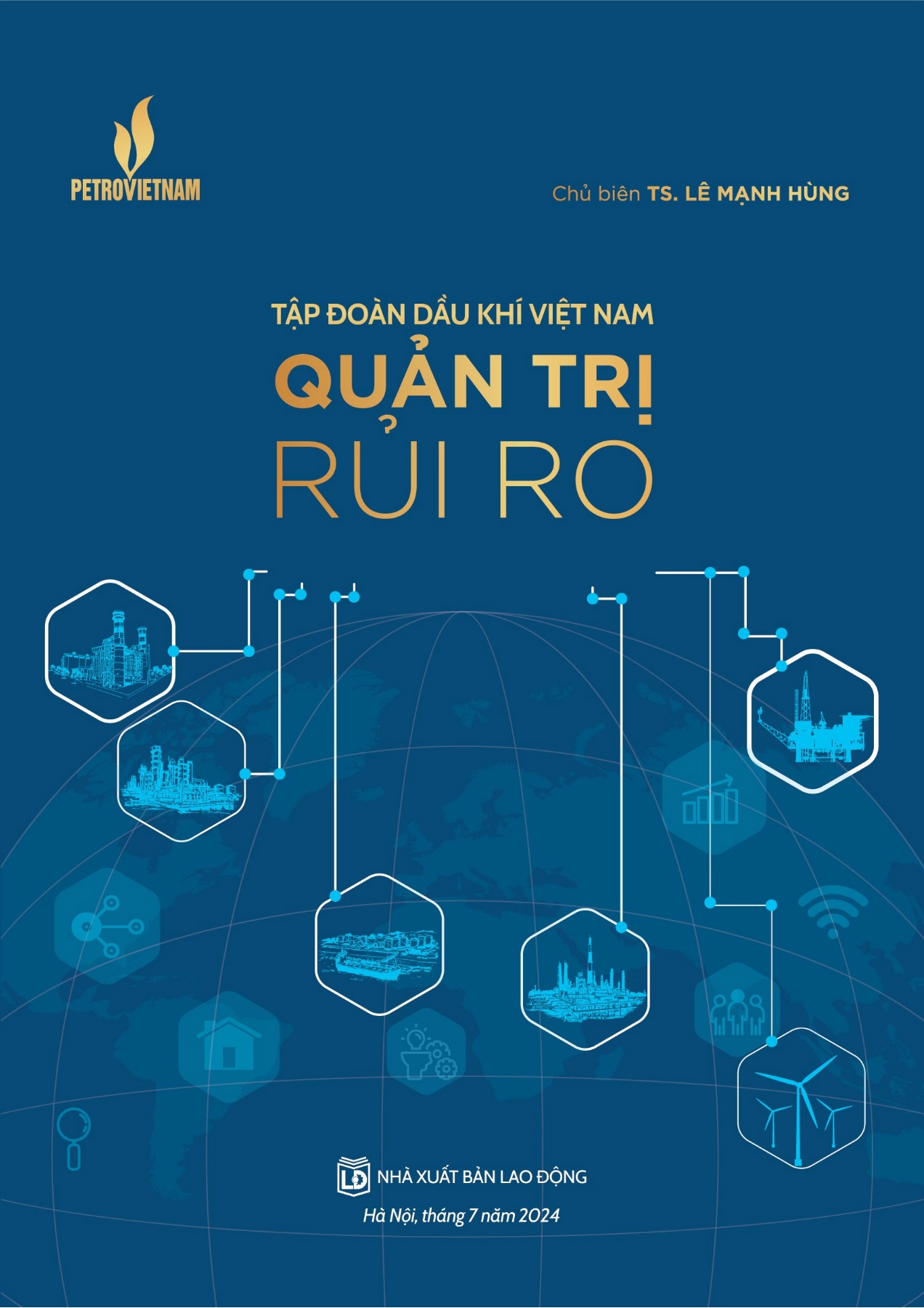 Cuốn sách “Tập đoàn Dầu khí Việt Nam quản trị rủi ro”: Sẻ chia kiến thức để cùng phát triển