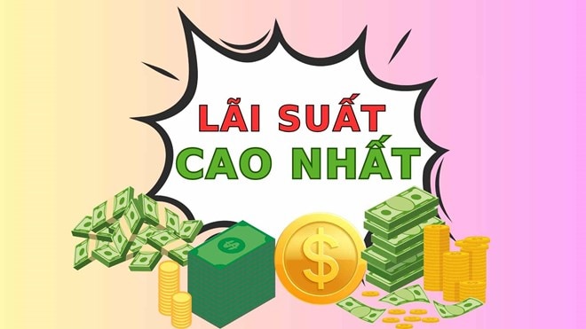 5 ngân hàng lãi suất cao nhất khi gửi tiết kiệm 6 tháng