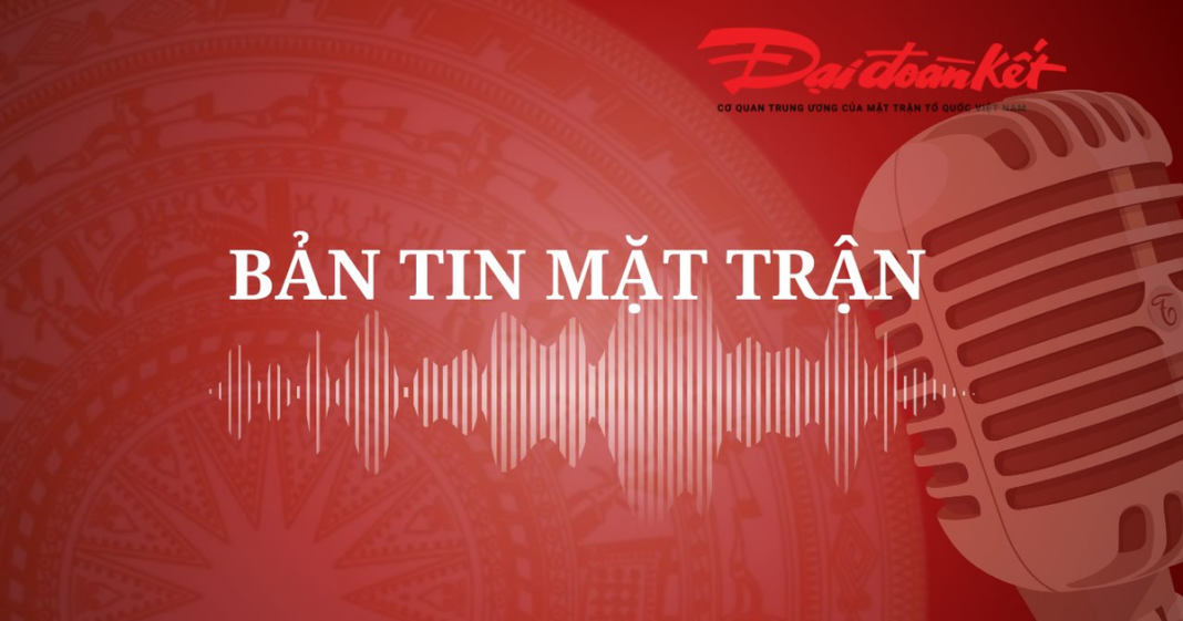 Bản tin Mặt trận sáng 6/9