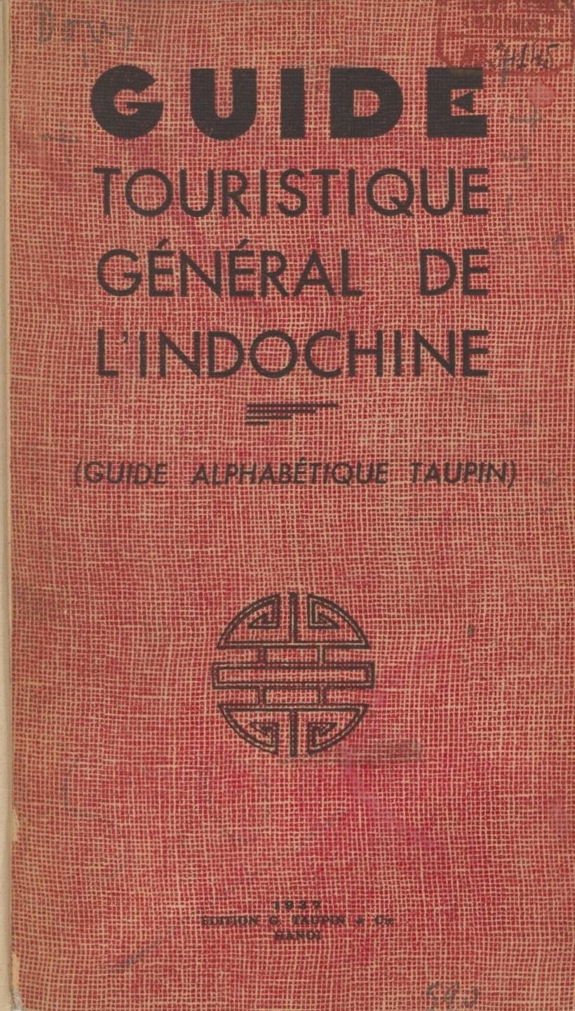 Bìa sách hướng dẫn du lịch Đông Dương do G.Taupin & Cie xuất bản, nguồn: TVQG Pháp