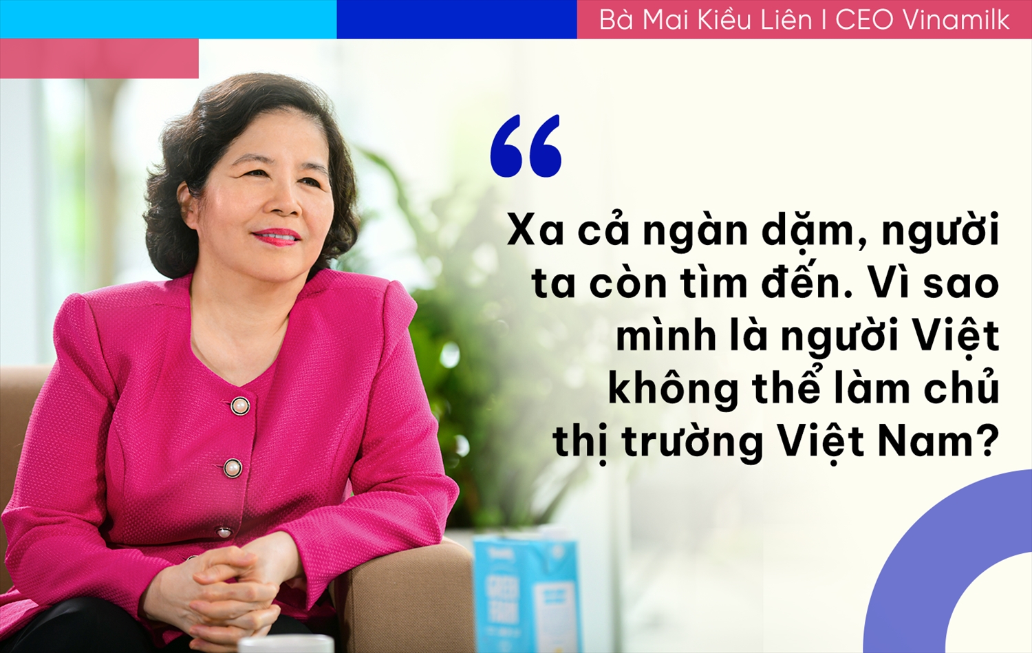 (Bài Chuyên đề chị Hạ) Bà Mai Kiều Liên và những câu nói gắn liền với thương hiệu Nữ doanh nhân quyền lực của châu Á 4