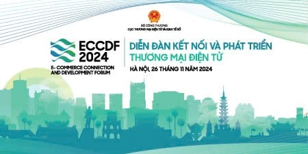 Sắp diễn ra Diễn đàn Kết nối và phát triển thương mại điện tử 2024 (ECCDF 2024)