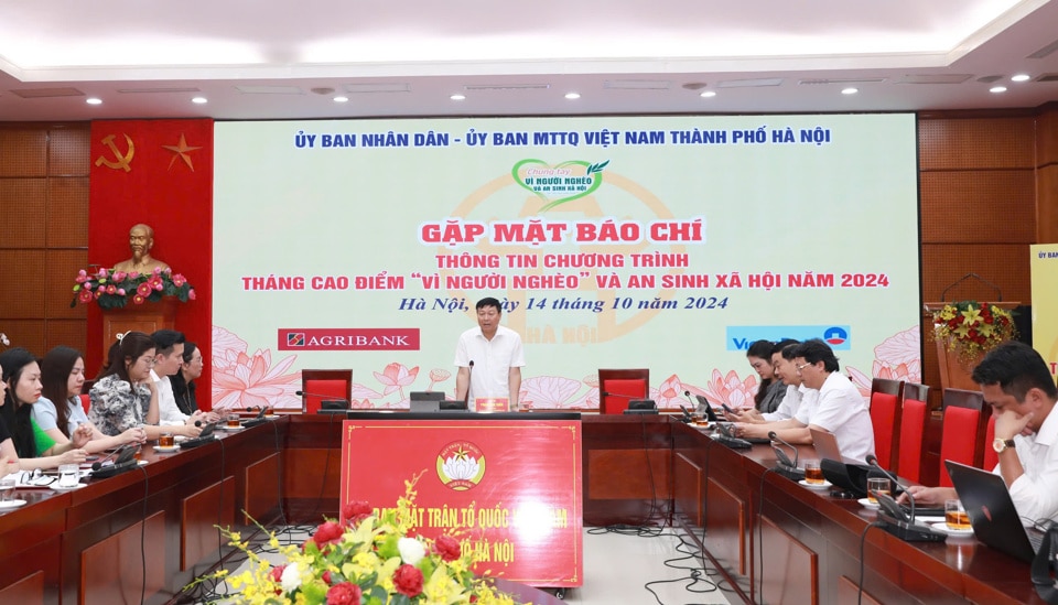 Ủy ban Mặt trận Tổ quốc Việt Nam TP Hà Nội tổ chức gặp mặt báo chí thông tin chương trình Tháng cao điểm ''Vì người nghèo'' và an sinh xã hội năm 2024