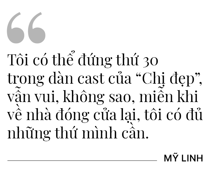 Ca sĩ Mỹ Linh: Đội sổ 'Chị đẹp…' cũng được, miễn khi về nhà có đủ thứ mình cần- Ảnh 3.