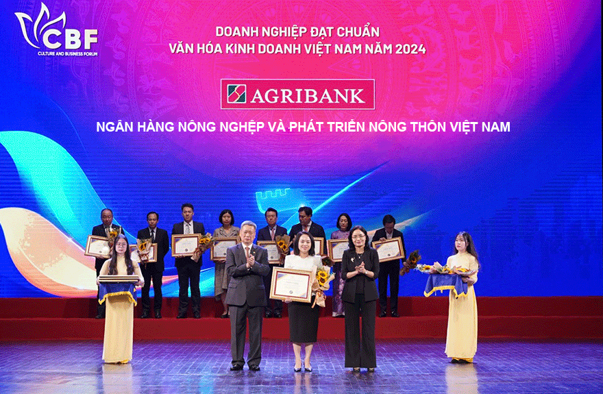 Agribank - Doanh nghiệp đạt chuẩn Văn hóa kinh doanh Việt Nam năm 2024