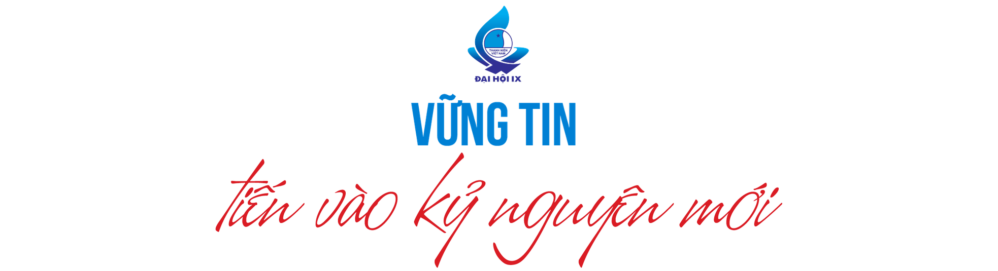 Thanh niên vững tin, tiên phong trong kỷ nguyên vươn mình của dân tộc ảnh 10