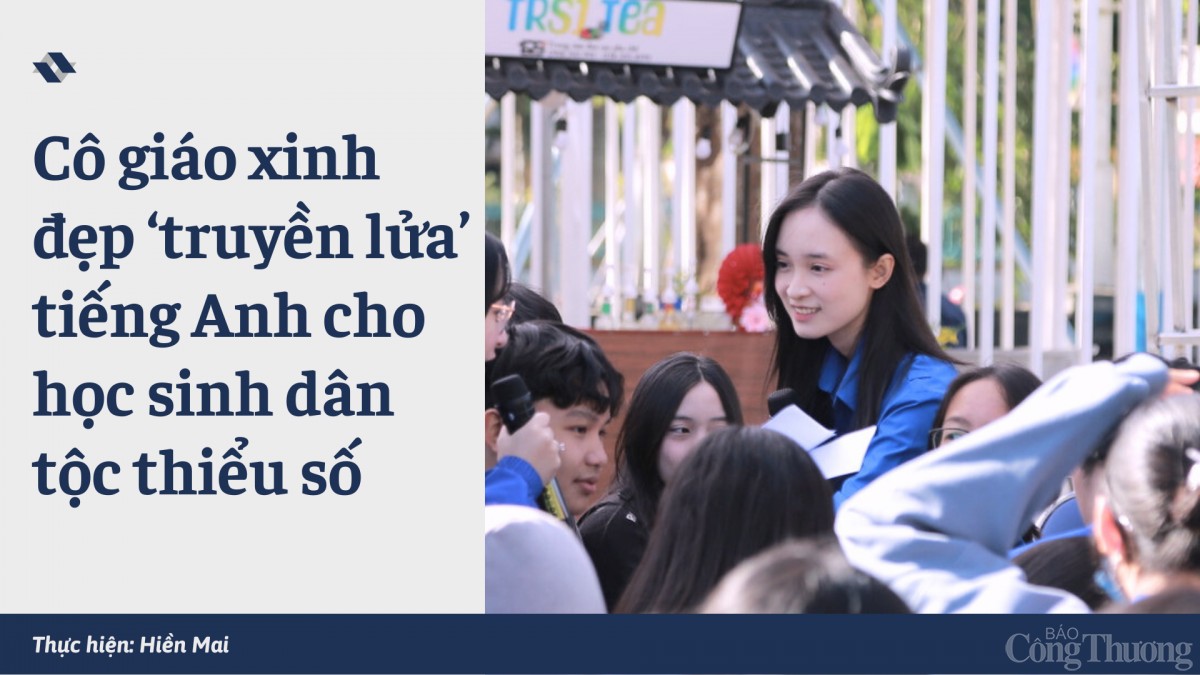 Cô giáo xinh đẹp ‘truyền lửa’ học tiếng Anh cho học sinh dân tộc thiểu số ở Gia Lai