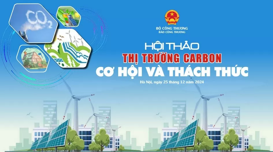 Báo Công Thương sẽ tổ chức Hội thảo ‘Thị trường carbon: Cơ hội và thách thức’