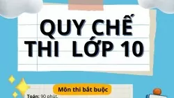 Từ năm 2025, kỳ thi lớp 10 có gì mới?