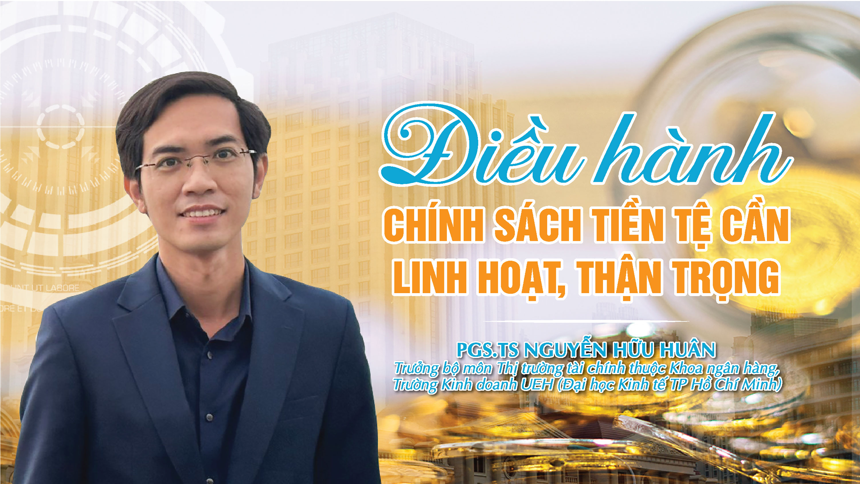 Điều hành chính sách tiền tệ cần linh hoạt, thận trọng - Ảnh 1